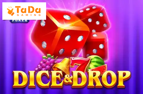 Dice & Drop